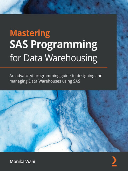 Cover image for Mastering SAS Programming for Data Warehousing